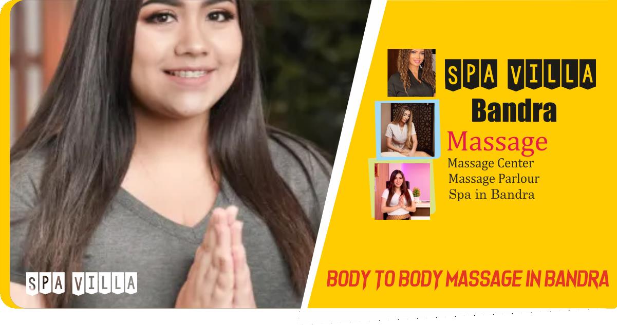 Body to Body Massage in Bandra